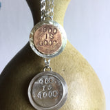 God is Good, All the Time Necklace